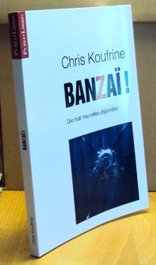 Banzai ! - Dix-huit nouvelles déjantées von Chris K... | Buch | Zustand sehr gut