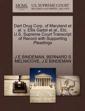 Dart Drug Corp. of Maryland Et Al. V. Ellis Gadol Et Al., Etc. U.S. Supreme Cour