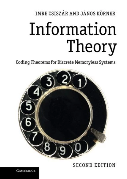 Information Theory : Coding Theorems for Discrete Memoryless Systems, Hardcov...