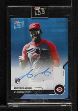 2020 Topps Now Road to Opening Day Blue 25/49 Aristides Aquino #OD-319B Auto 7xr