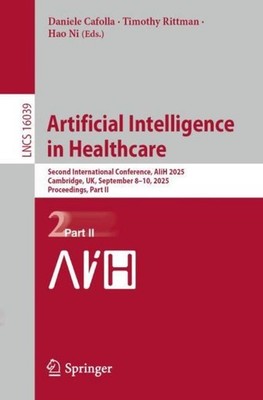 Artificial Intelligence in Healthcare Daniele Cafolla