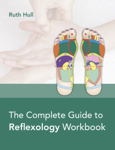Thumbnail - The Complete Guide To Reflexology Workbook By Hull, Ruth