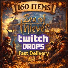 Sea of Thieves Twitch Drops - EWR/GP/OBSIDIAN/Omen/RSD... 225k Gold- 160 Items
