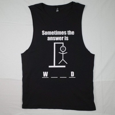 ''Sometimes the answer is w_ _ d'' Black Singlet Mens 2XL