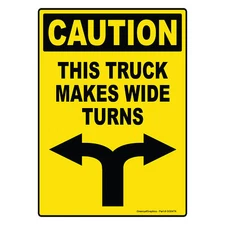 Caution This Trailer Makes Wide Turns Sign Vinyl Sticker Safety Markings 10"x14"
