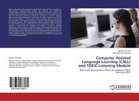 Computer Assisted Language Learning (Call) And Toeic Listening Module Nguyen Van