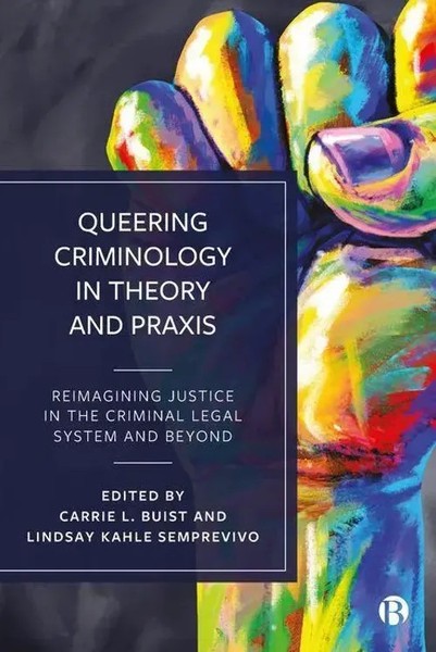 Queering Criminology In Theory And Praxis | C Buist | Englisch | Buch | 2022-image