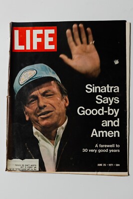 Life Magazine June 25, 1971 Sinatra Says Good-by and Men