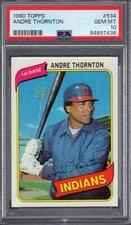 1980 Topps #534 ANDRE THORNTON PSA 10 GEM MINT Cleveland INDIANS - TOUGH!