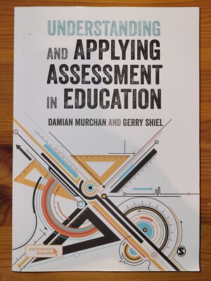 Understanding and Applying Assessment in Education | Damian Murchan (u. a.)