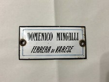 TARGA TARGHETTA PUBBLICITARIA SMALTATA DITTA DOMENICO MINGALLI FERRERA DI VARESE
