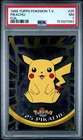1999 TOPPS POKEMON TV #25 PIKACHU FOIL PSA 7 Non-Sport Trading Card