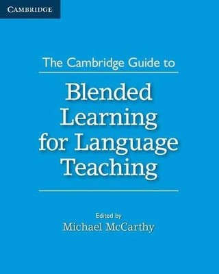 The Cambridge Guide to Blended Learning for Buch Cambridge University Press