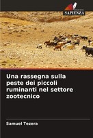 Una Rassegna Sulla Peste Dei Piccoli Ruminanti Nel Settore Zootecnico Tezera