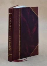 Daedalus : or, Science and the future ; a paper read to the here [Leather Bound]