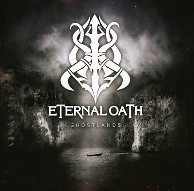 ETERNAL OATH - GHOSTLANDS NEW CD