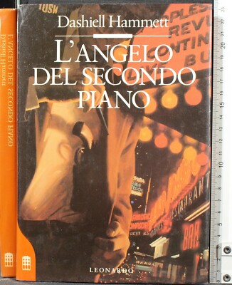 L'ANGELO DEL SECONDO PIANO. DASHIELL HAMMETT. LEONARDO. 1ED.