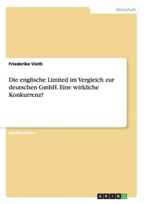 Vieth - Die englische Limited im Vergleich zur deutschen GmbH. Eine wi - E555z