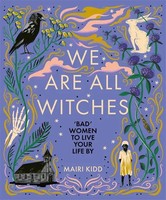 We Are All Witches | Mairi Kidd | Buch | Gebunden | Englisch | 2022