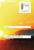 Yao Koffi | La Plaie Des TéNèBres | Taschenbuch | FranzöSisch (2022)