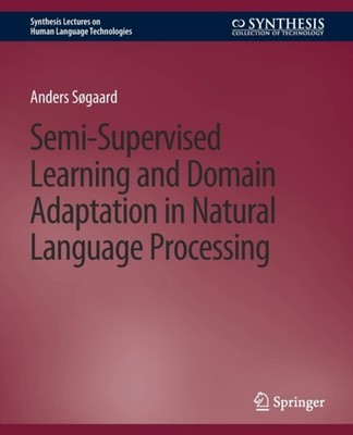 Sgaard - Semi-Supervised Learning and Domain Adaptation in Natural La - X555z