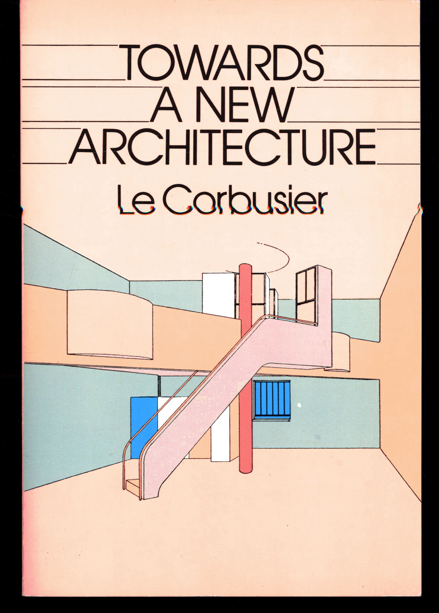 LE CORBUSIER TOWARDS A NEW ARCHITECTURE 1986 DOVER SOFTCOVER VERY