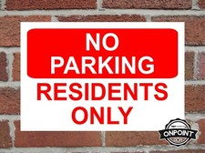 No Parking Residents Only Aluminium Safety Sign 4 Sizes & 7 Colour Variations.