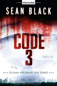 Code 3: Thriller von Black, Sean | Buch | Zustand gut