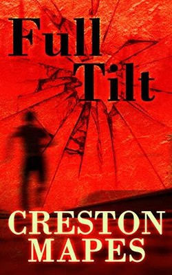 FULL TILT (ROCK STAR CHRONICLES) By Creston Mapes **BRAND NEW**