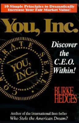 You, Inc. - Discover the C. E. O. Within! - Paperback - VERY GOOD