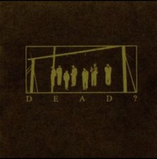 Dead? - Dead? / Ad Hominem / Black Metal
