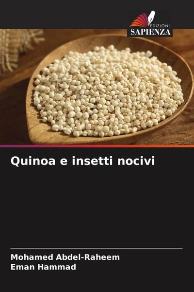 Quinoa E Insetti Nocivi Mohamed Abdel-Raheem (U. A.) Taschenbuch Italienisch-image