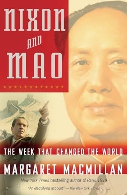 Nixon and Mao: The Week That Change..., MacMillan, Marg