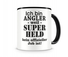 Ich bin Angler Tasse Fischer Beruf Geschenk Kaffeetasse Teetasse Kaffeepott