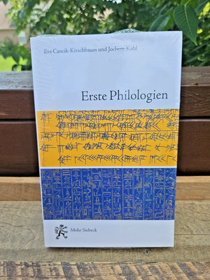 Erste Philologien: Archäologie Einer Disziplin Vom Tigris Bis Zum Nil SEALED EB