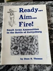 Ready Aim Fire Small Arms Ammunition at Gettysburg Paperback
