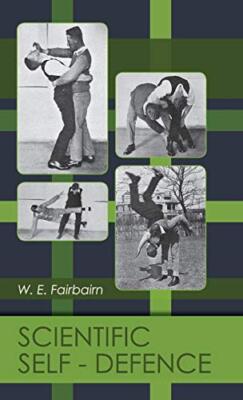 Wissenschaftliche Selbstverteidigung W E Fairbairn neues Buch 9781626542112