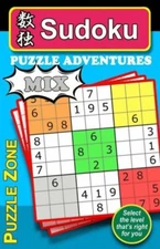 Sudoku Puzzle Adventures - Mix: 200 Sudoku Puzzles To Really Stretch And Ex...