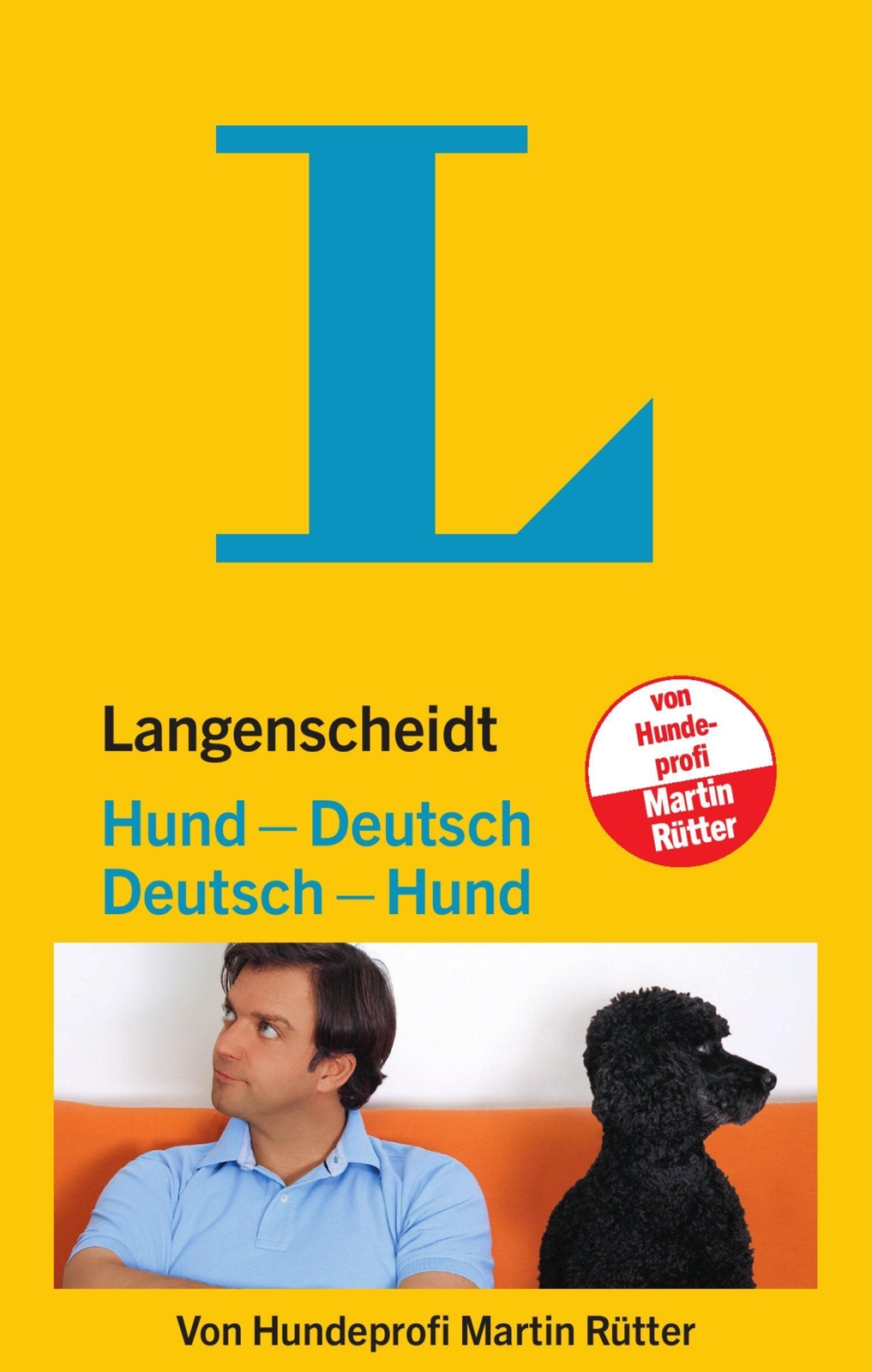 Langenscheidt Hund - Deutsch / Deutsch - Hund Martin Rütter