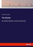 Henry W. Clarke | The BúStáN | Taschenbuch | Englisch (2022) | 476 S.