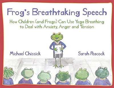 #ad Frog#x27;s Breathtaking Speech: How children and frogs can use yoga breathing to $4.89