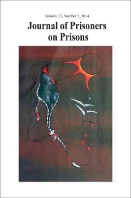 Justin Piche Journal of Prisoners on Prisons V23 #2 (Taschenbuch)