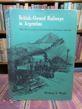 British-owned Railways in Argentina..., Wright, Winthro