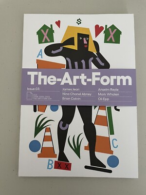 The Art Form Magazine Issue 03 Nina Chanel Abbey, James Jean, Brian Calvin
