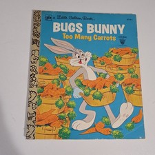 Vintage LITTLE GOLDEN BOOKS 1976 Looney Tunes BUGS BUNNY Too Many Carrots PB
