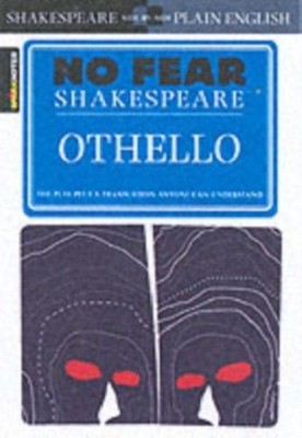 William Shakespeare No Fear Shakespeare: Othello