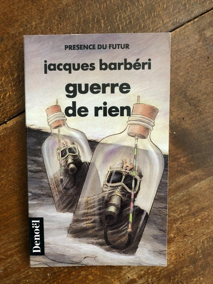 Guerre de rien, Jacques Barbéri, présence du futur Denoël - 1990 - Photo 1/1