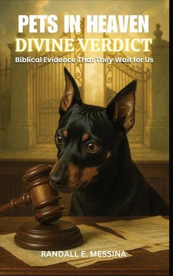 Randall E. Messina | Pets In Heaven | Buch | Englisch (2025) | Divine Verdict