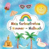 Malbuch FüR Kinder 80 Seiten, Bunt, KreativitäT, Ausmalbuch, Sommer