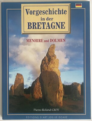 Vorgeschichte der Bretagne: Menhire und Dolmen - Pierre-Roland Giot - Aufl. 1998